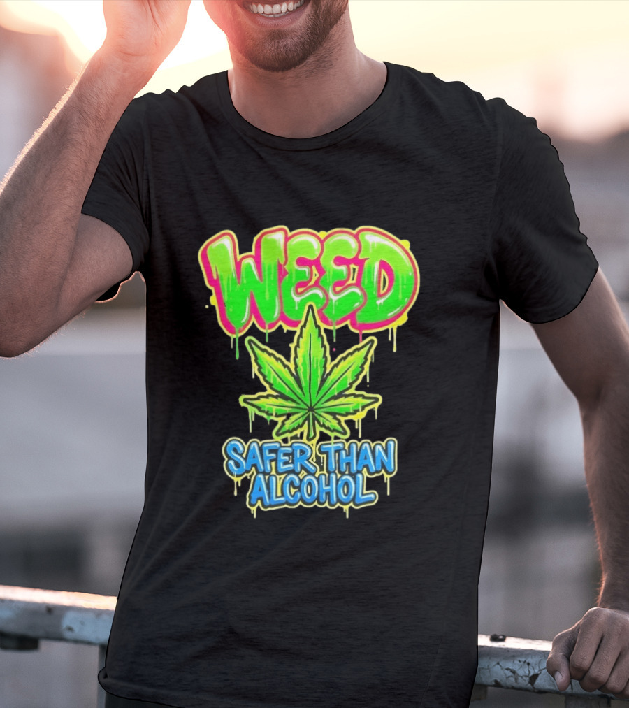Weed Safer Than Alcohol Leaf Bright Graffiti T-Shirt