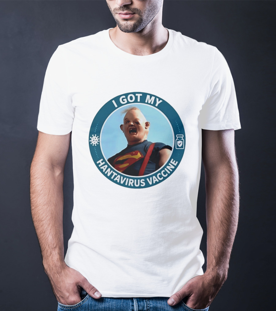 I Got My Hantavirus Vaccine Sloth Superman Parody The Goonies T-Shirt