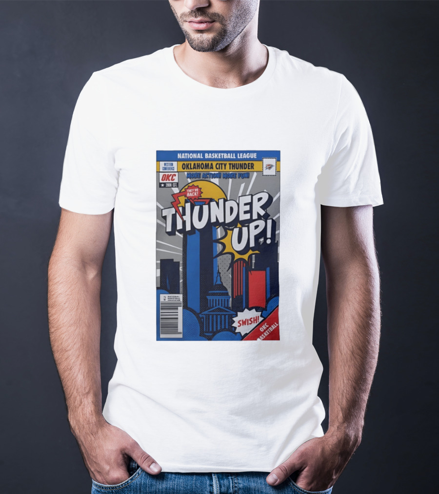 National Basketball League Oklahoma City Thunder Up Comic Swish They're Back OKC Basketball T-Shirt