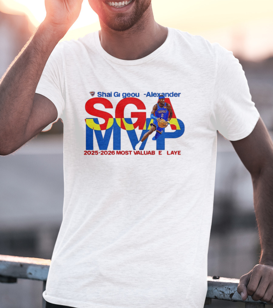 Shai Gilgeous Alexander SGA MVP 2025 2026 Most Valuable Player Oklahoma City Thunder T-Shirt