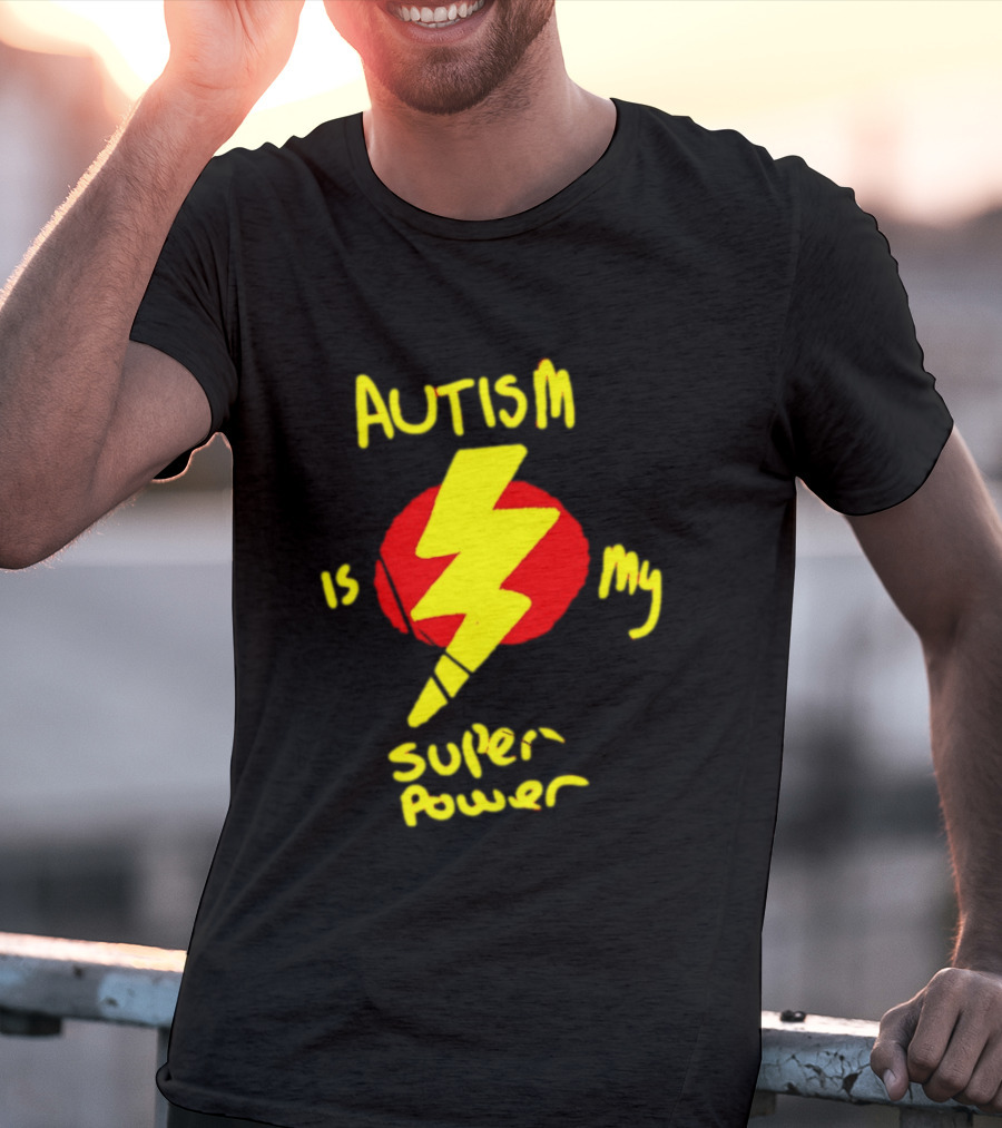 Autism Is My Super Power Lightning Bolt T-Shirt