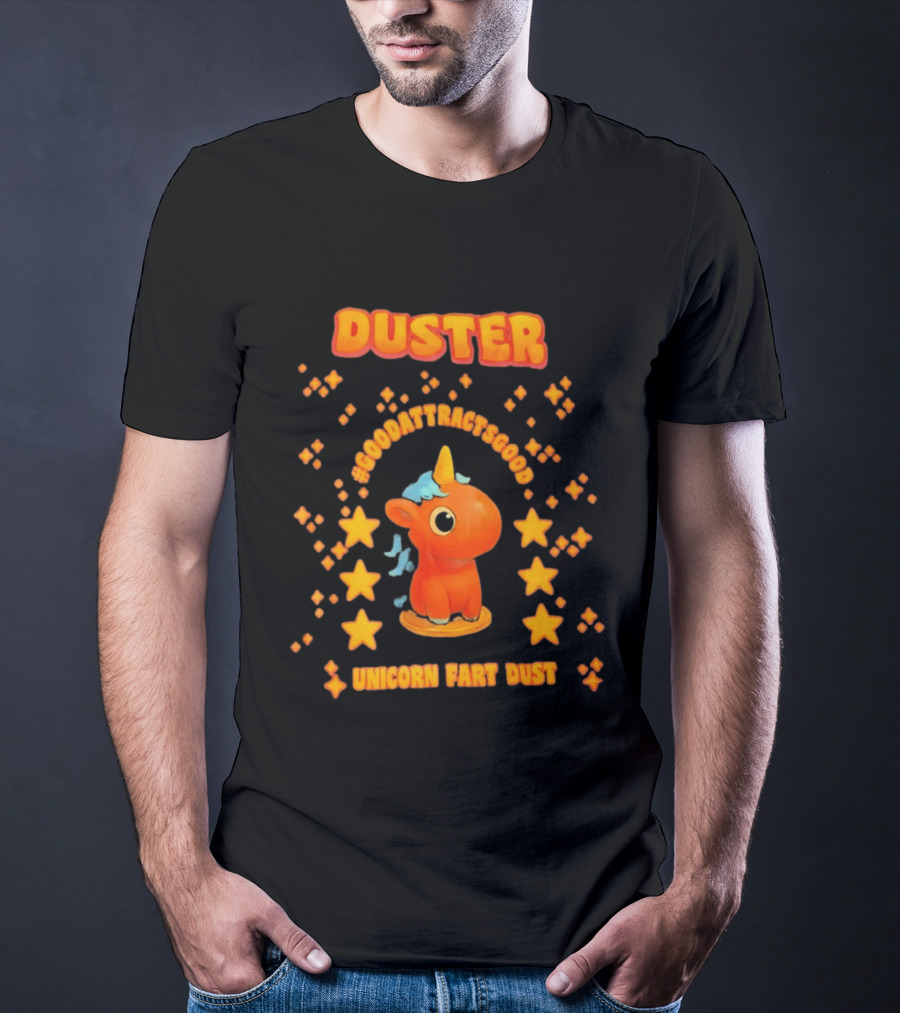 Duster Unicorn Fart Dust Hashtag Good Vibes Stars T-Shirt