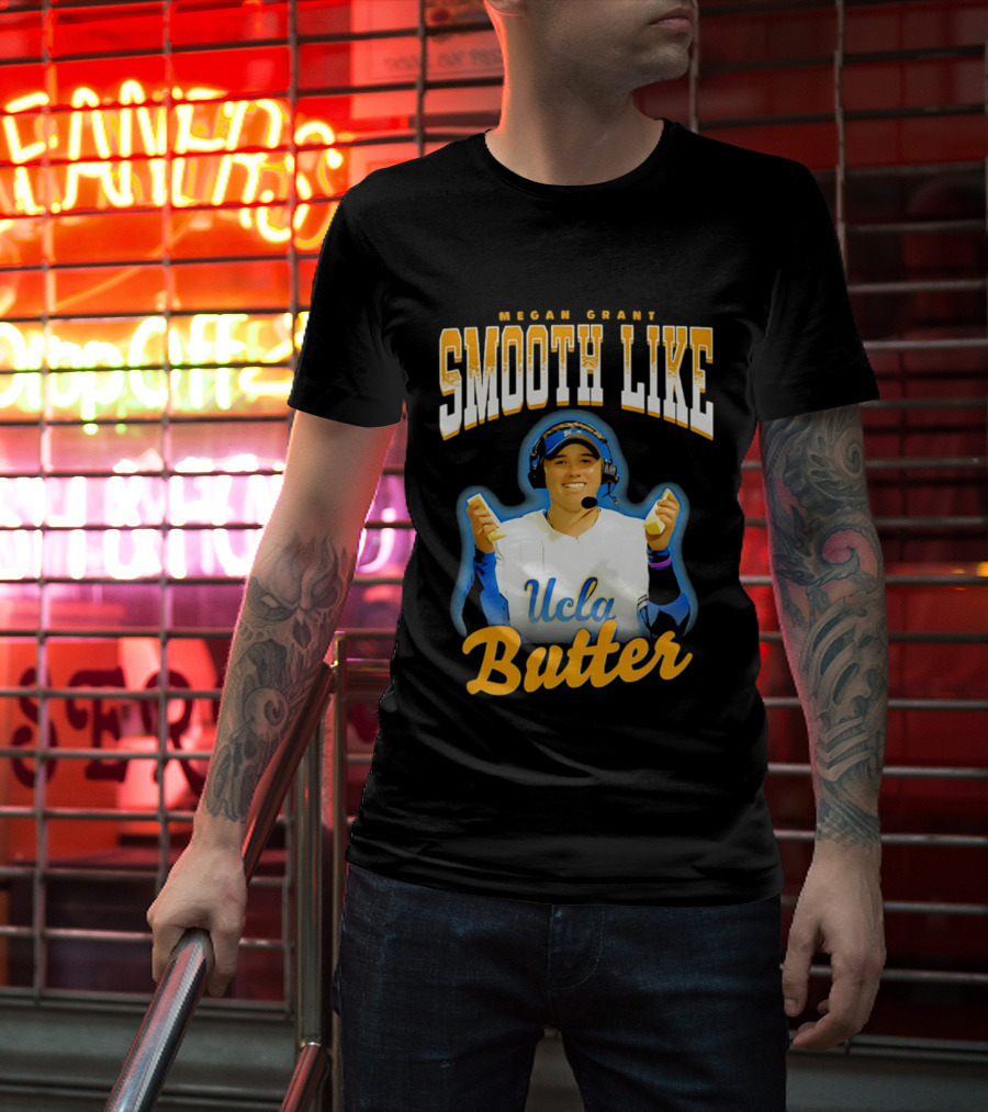 Megan Grant Smooth Like UCLA Butter T-Shirt