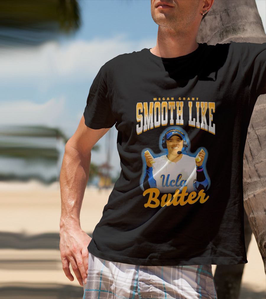 Megan Grant Smooth Like UCLA Butter T-Shirt