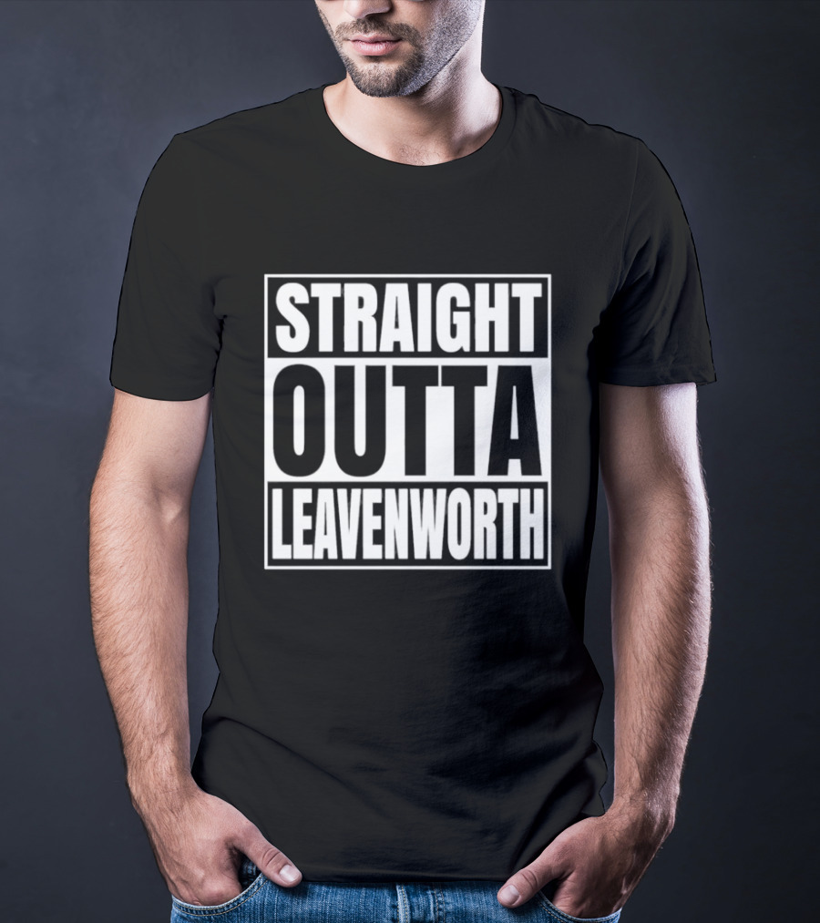 Straight Outta Leavenworth United States Prison T-Shirt