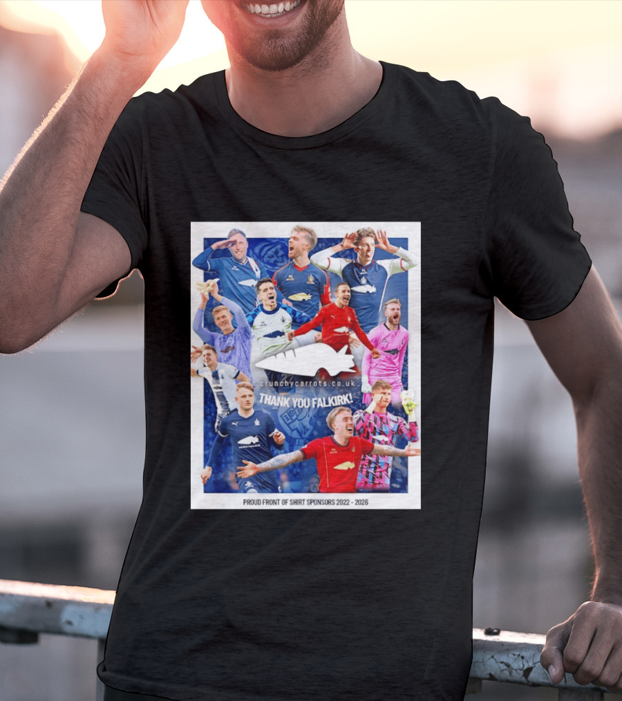 Crunchycarrots.co.uk Thank You Falkirk FC Proud Front Of Sponsors 2022 2026 T-Shirt