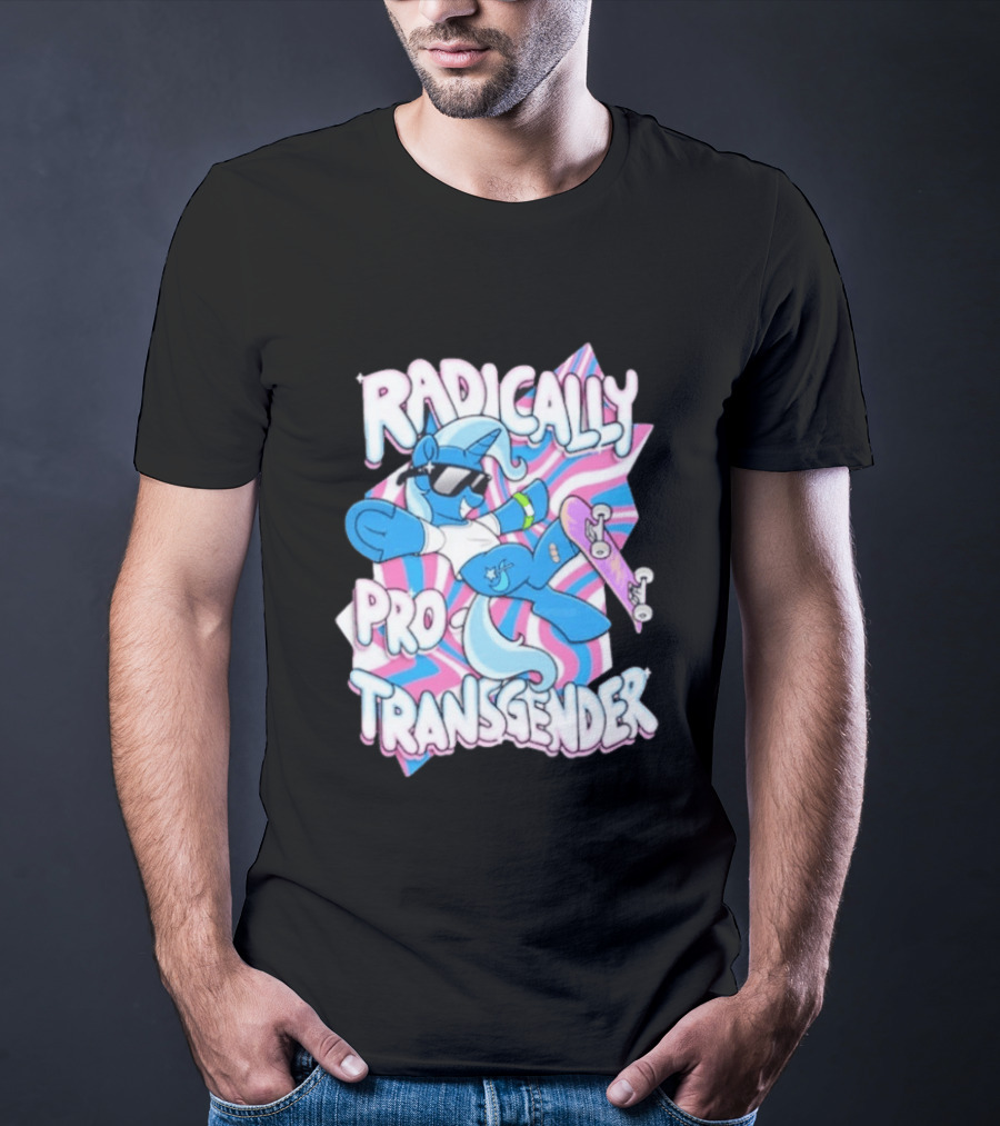 Radically Pro Transgender Skateboarding Unicorn With Sunglasses T-Shirt