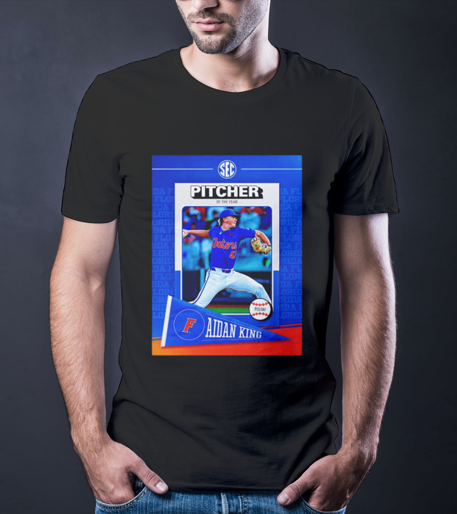 SEC Florida Gators Aidan King Pitcher Of The Year 2026 T-Shirt