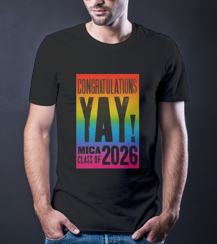 Congratulations Yay Mica Class Of 2026 Rainbow T-Shirt
