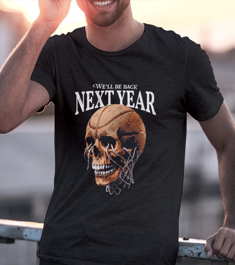 Minnesota Timberwolves Skull We'll Be Back Next Year Basketball Net T-Shirt