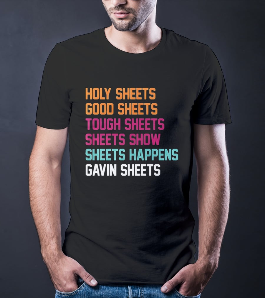 Gavin Sheets Holy Good Tough Show Happens San Diego Padres T-Shirt