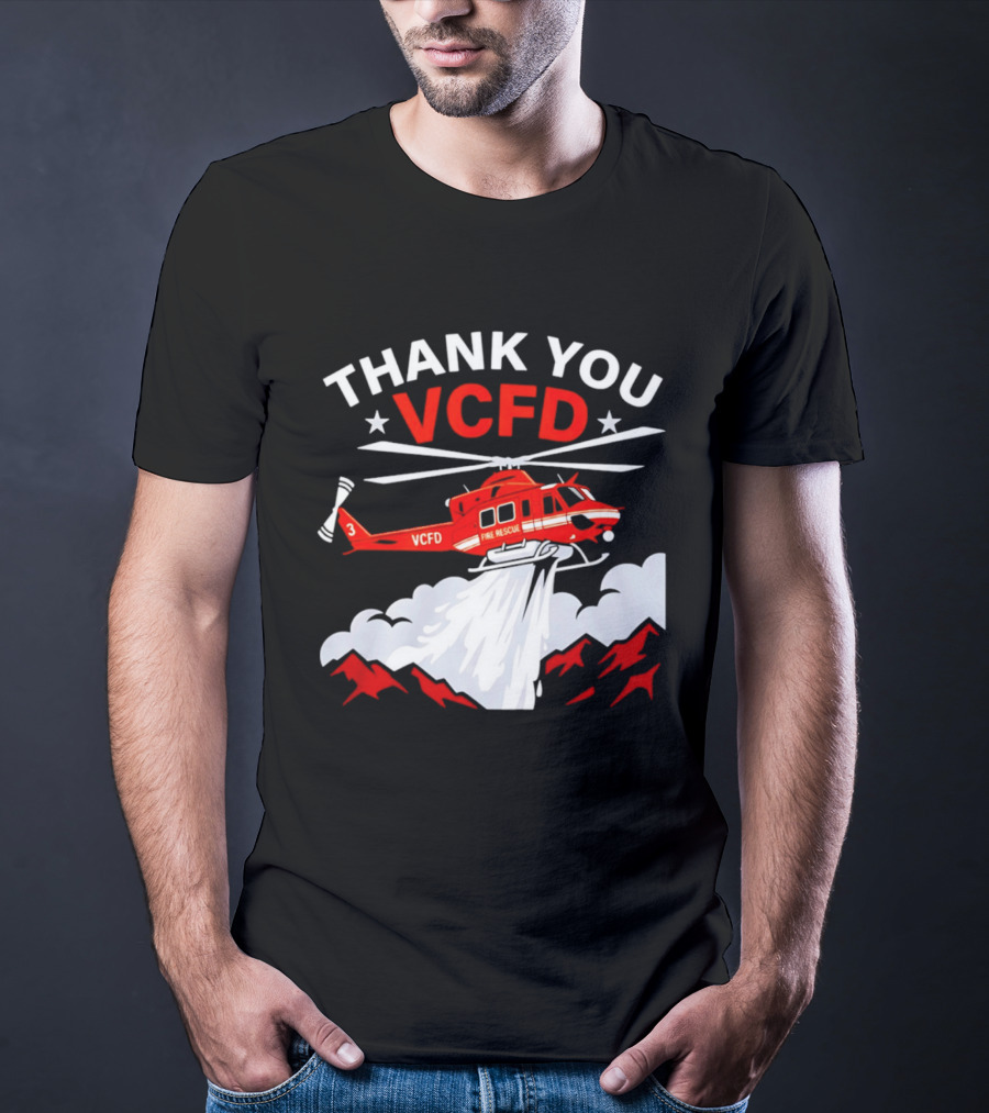 Thank You VCFD Fire Rescue Helicopter Ventura County Support T-Shirt