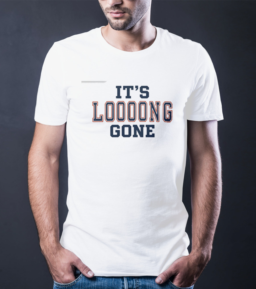 Its Looong Gone Baseball Phrase T-Shirt