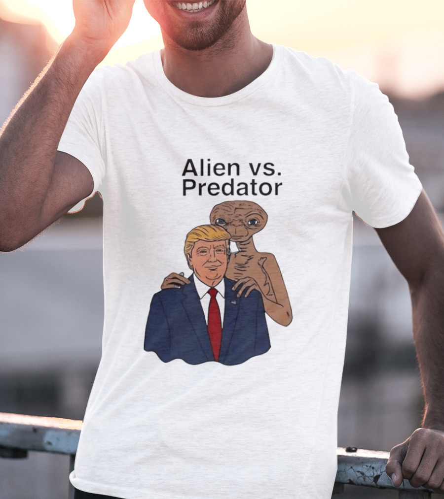 Alien Vs Predator Donald Trump ET Parody Fashion T-Shirt