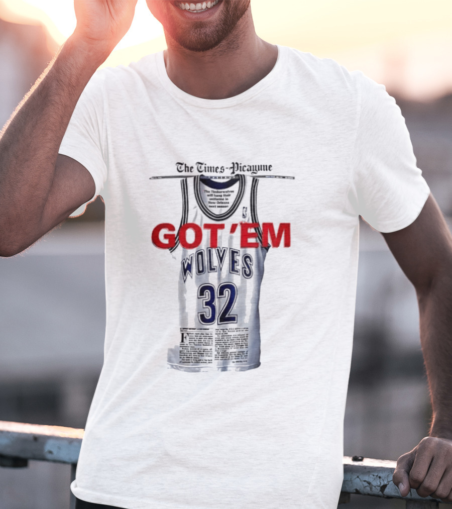 The Times Picayune Got 'Em Wolves 32 T-Shirt