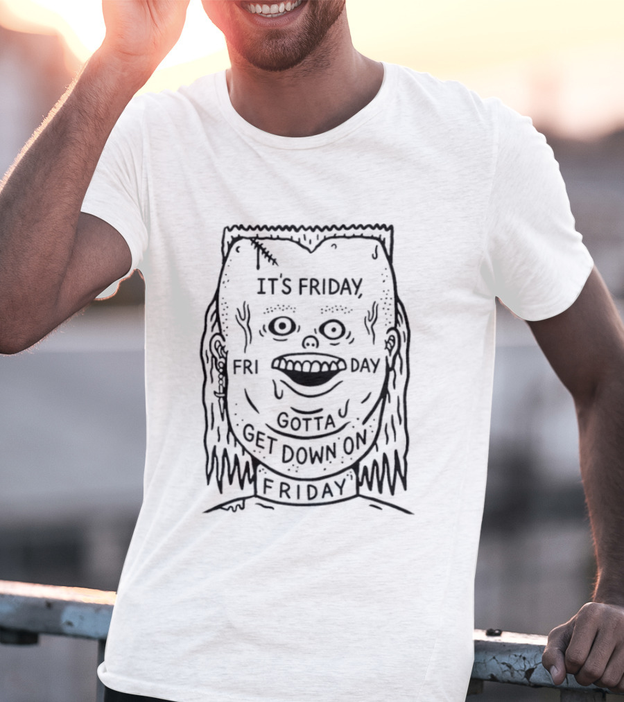 It's Friday Gotta Get Down On Friday Face T-Shirt