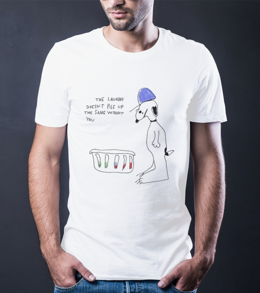 Snoopy The Laundry Doesn't Pile Up The Same Without You T-Shirt