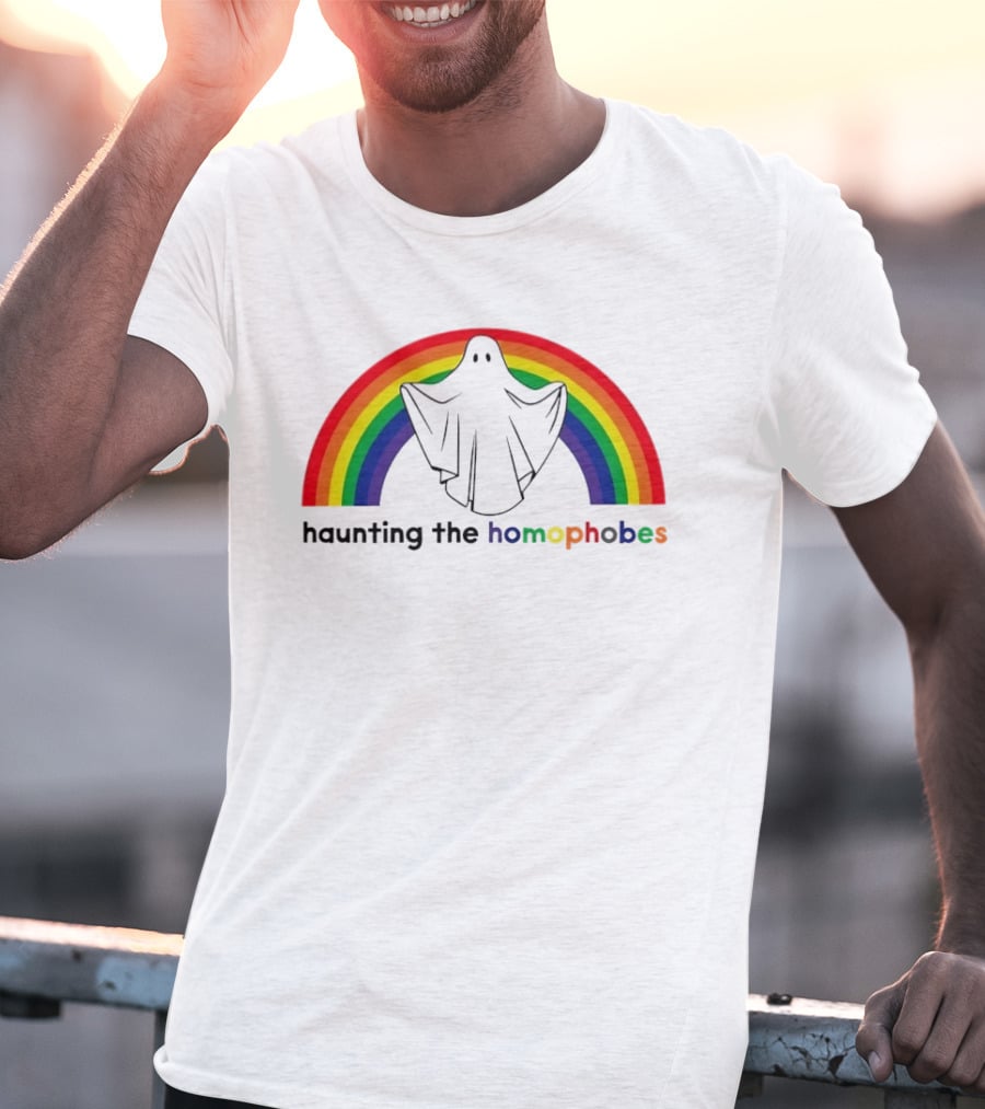 Haunting The Homephobes Rainbow Ghost Pride T-Shirt