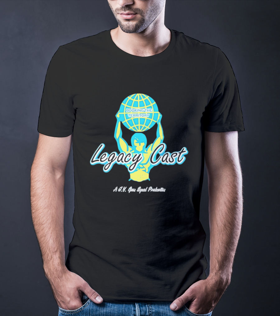 Booking The Territory Legacy Cast World Lifter A J V Goon Squad Production T-Shirt
