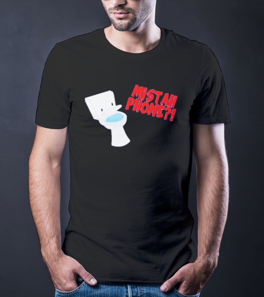 Mistah Phone Toilet Pun Illustration Humor T-Shirt