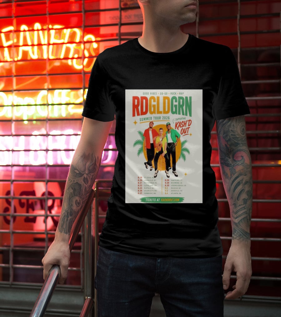 RDGLDGRN Summer Tour 2026 Good Vibes Go Go Rock Rap Supporting Kash'd Out T-Shirt
