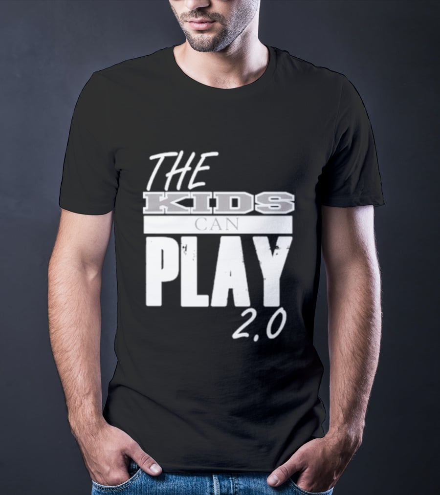The Kids Can Play 2.0 T-Shirt