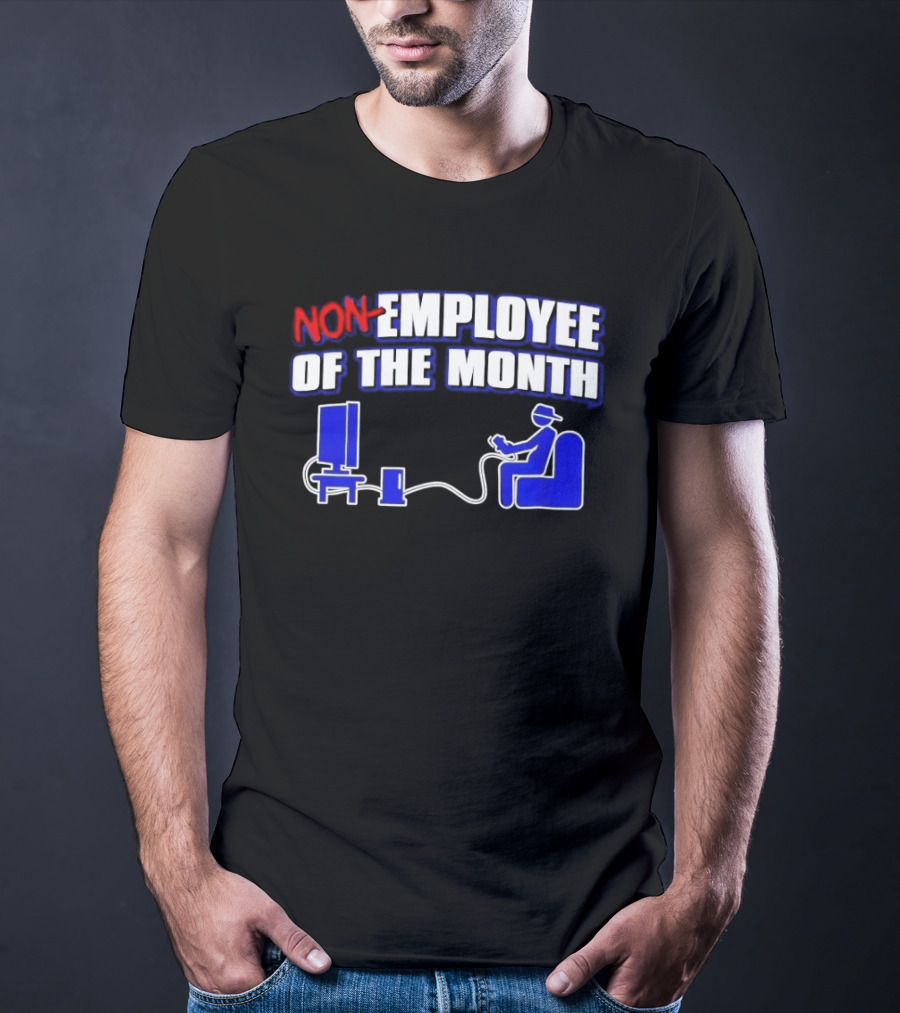 Non Employee Of The Month Gaming Console Player T-Shirt