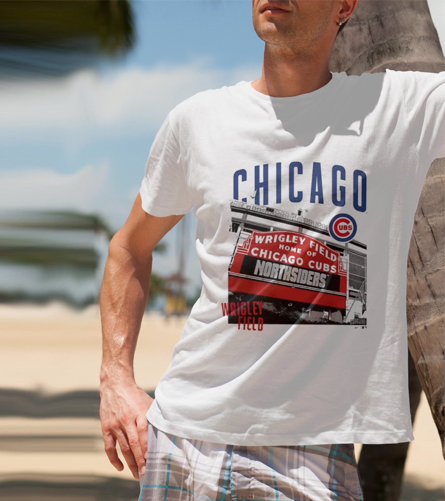 Chicago Cubs Wrigley Field Home Of The Cubs Northsiders T-Shirt