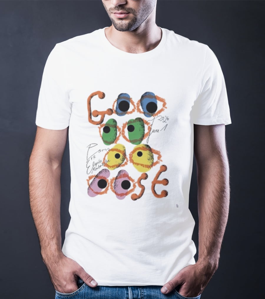 Goose Paris FR June 1 2026 Colorful Eyes T-Shirt
