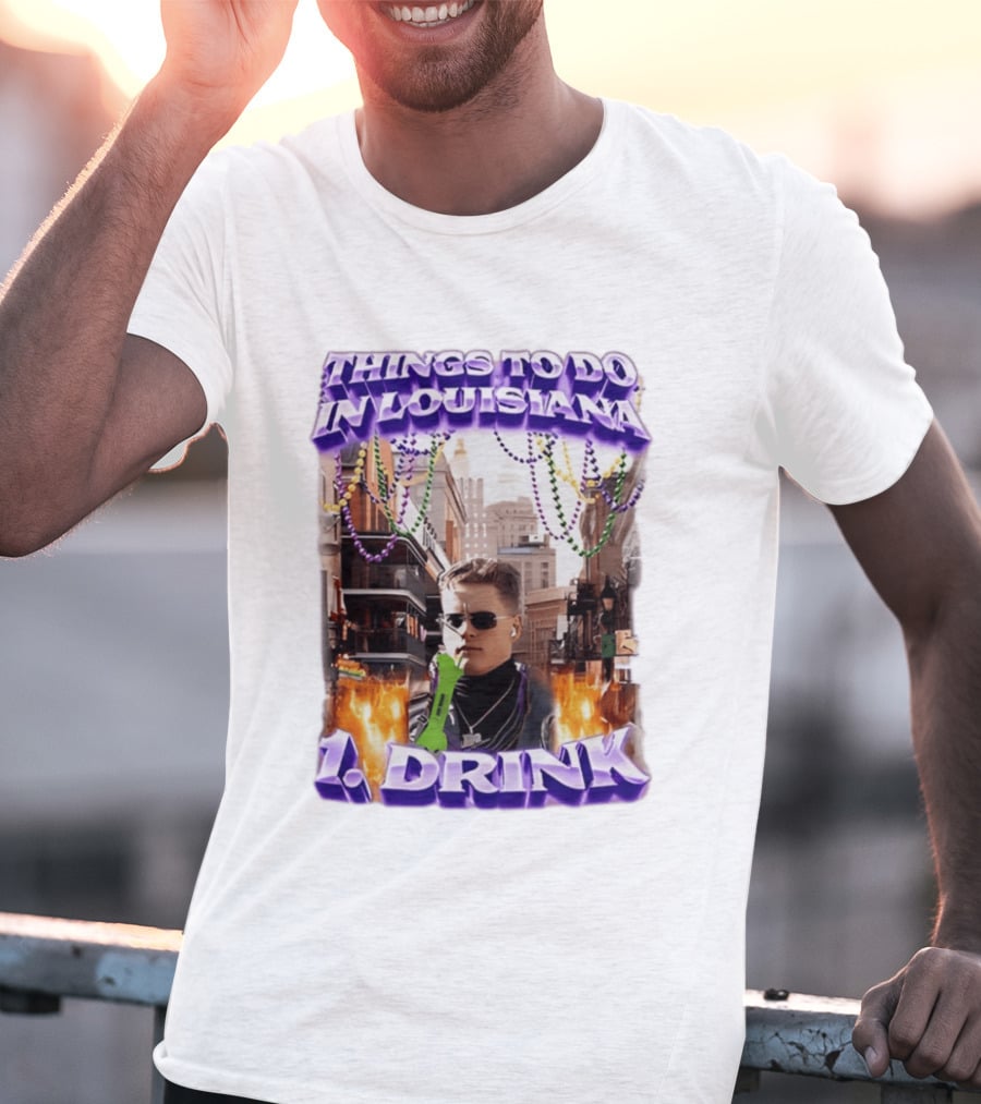 Things To Do In Louisiana Beads And Drinks Street Vibes T-Shirt