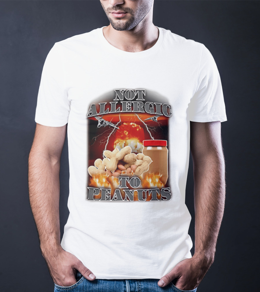 Not Allergic To Peanuts Jar With Explosive Background And Fighter Jets T-Shirt