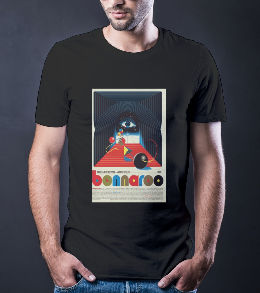 Bonnaroo Music & Arts Festival 2026 Manchester TN June 11 14 Retro Eye T-Shirt