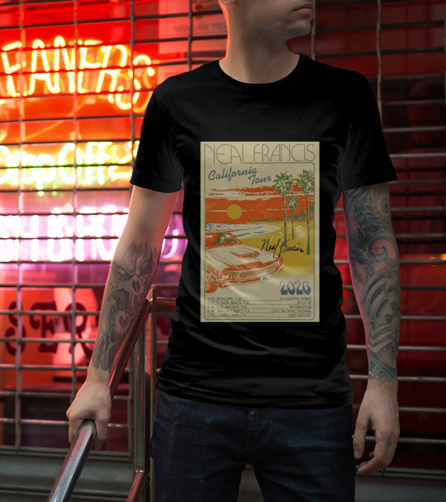 Neal Francis California Tour 2026 Signed Petaluma Solana Beach Los Angeles San Luis Obispo Menlo Park T-Shirt