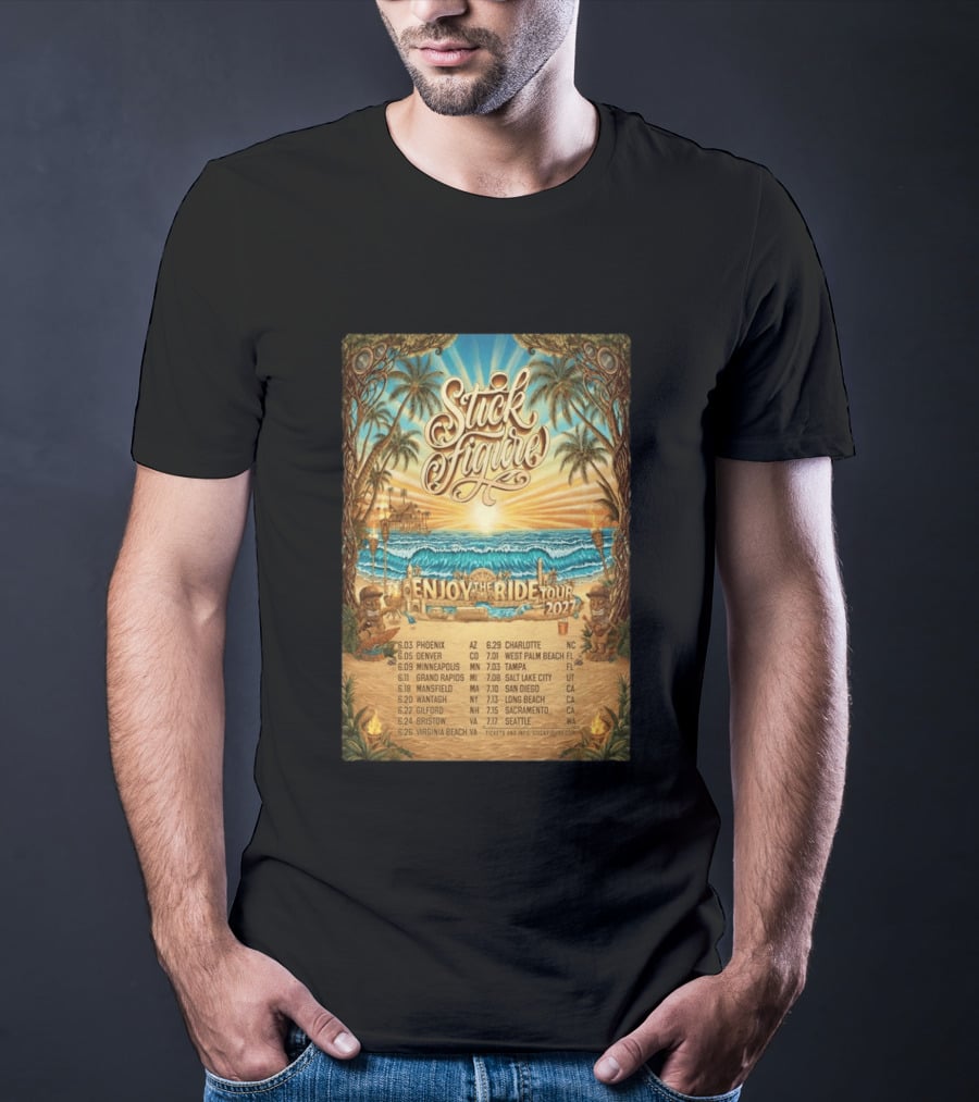 Stick Figure Enjoy The Ride Tour 2027 Phoenix To Seattle Dates And Locations T-Shirt