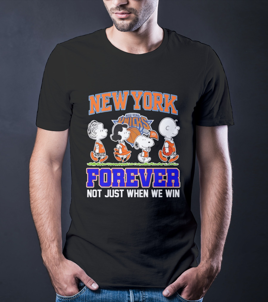 New York Knicks Forever Not Just When We Win Peanuts Characters Snoopy Walking T-Shirt