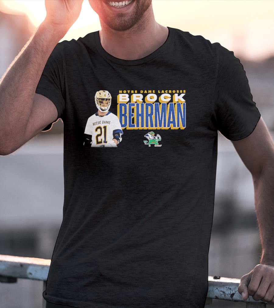 Notre Dame Lacrosse Brock Behrman 21 Fighting Irish T-Shirt