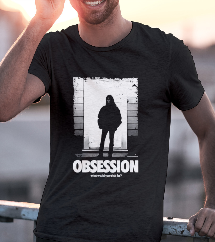 Obsession What Would You Do With Her Movie 2026 T-Shirt