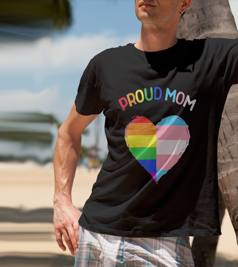Proud Mom LGBTQ+ Transgender Heart Rainbow T-Shirt