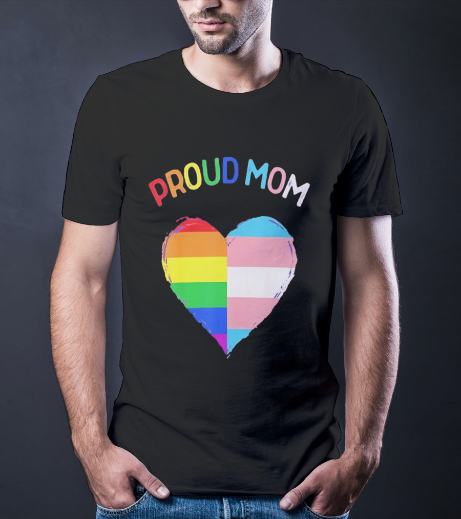 Proud Mom LGBTQ+ Transgender Heart Rainbow T-Shirt