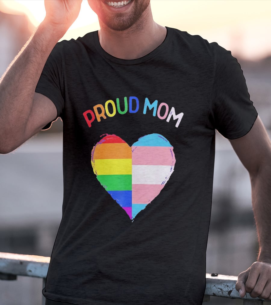 Proud Mom LGBTQ+ Transgender Heart Rainbow T-Shirt