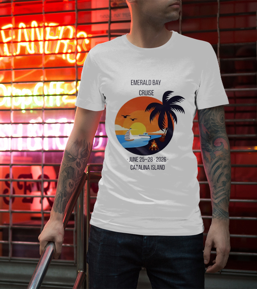 Emerald Bay Cruise June 25 28 2026 Catalina Island Sunset Palm Tree Boat Bonfire T-Shirt