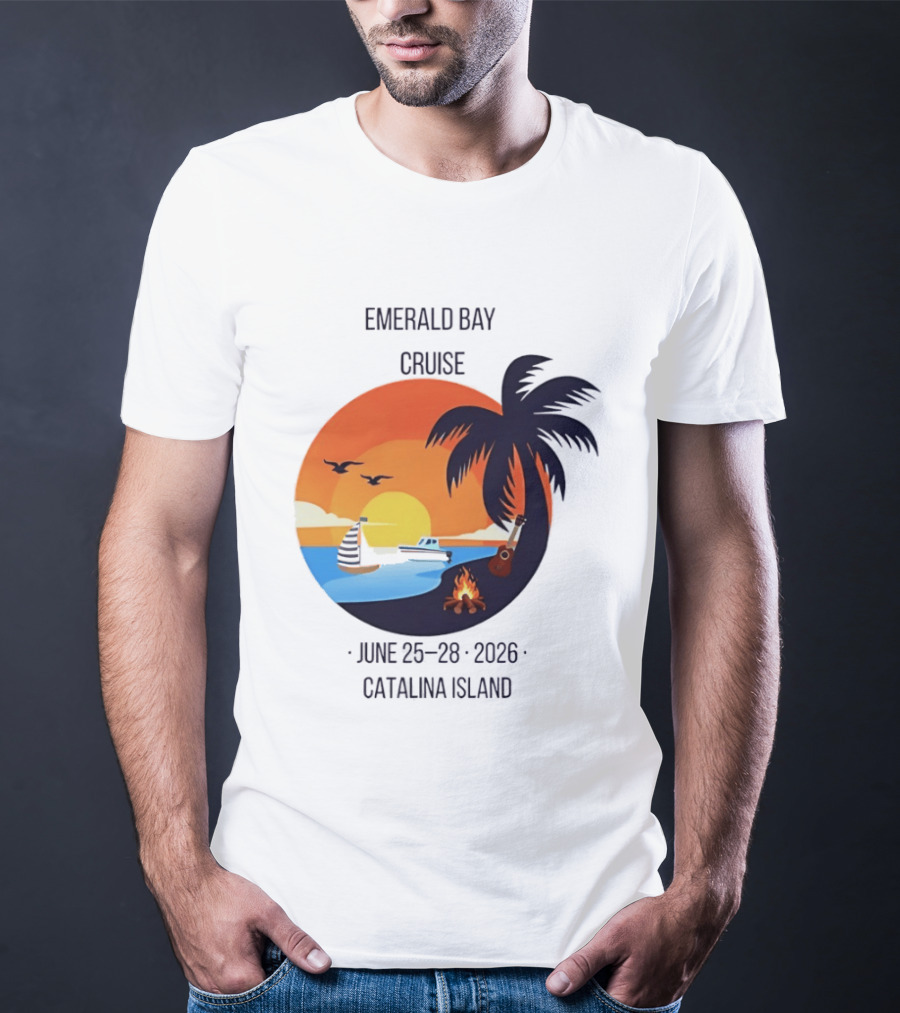 Emerald Bay Cruise June 25 28 2026 Catalina Island Sunset Palm Tree Boat Bonfire T-Shirt
