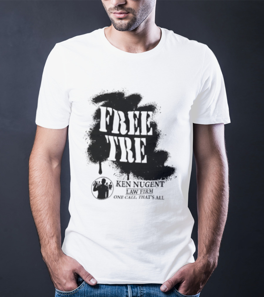 Free Tre Ken Nugent One Call That's All T-Shirt