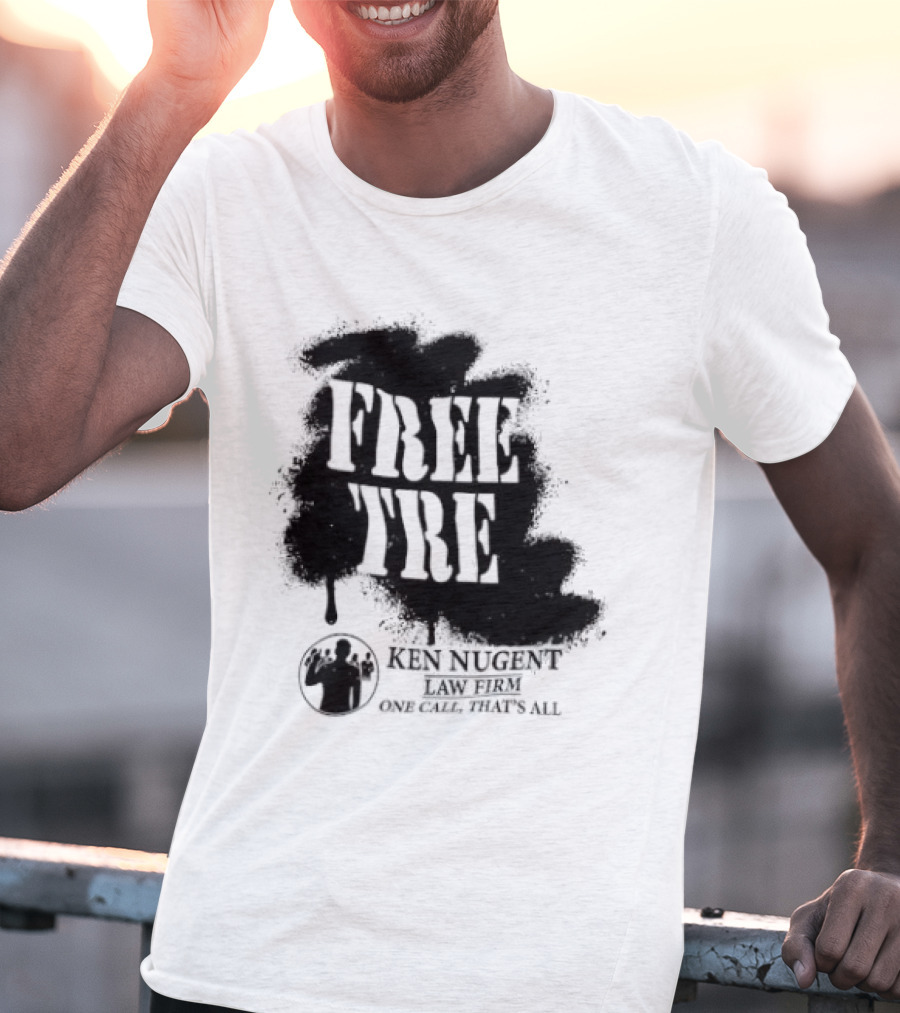 Free Tre Ken Nugent One Call That's All T-Shirt