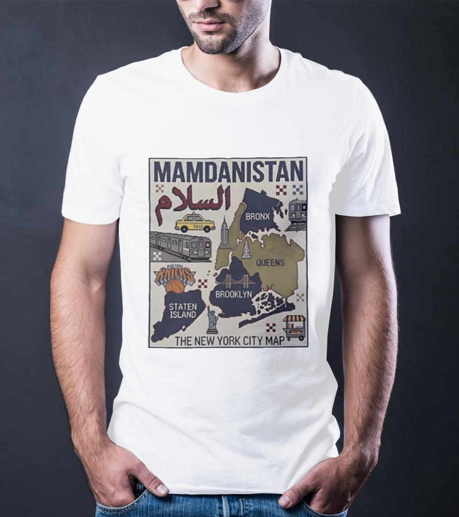 Mamdanistan Salaam New York City Map Knicks Bronx Queens Brooklyn Staten Island T-Shirt