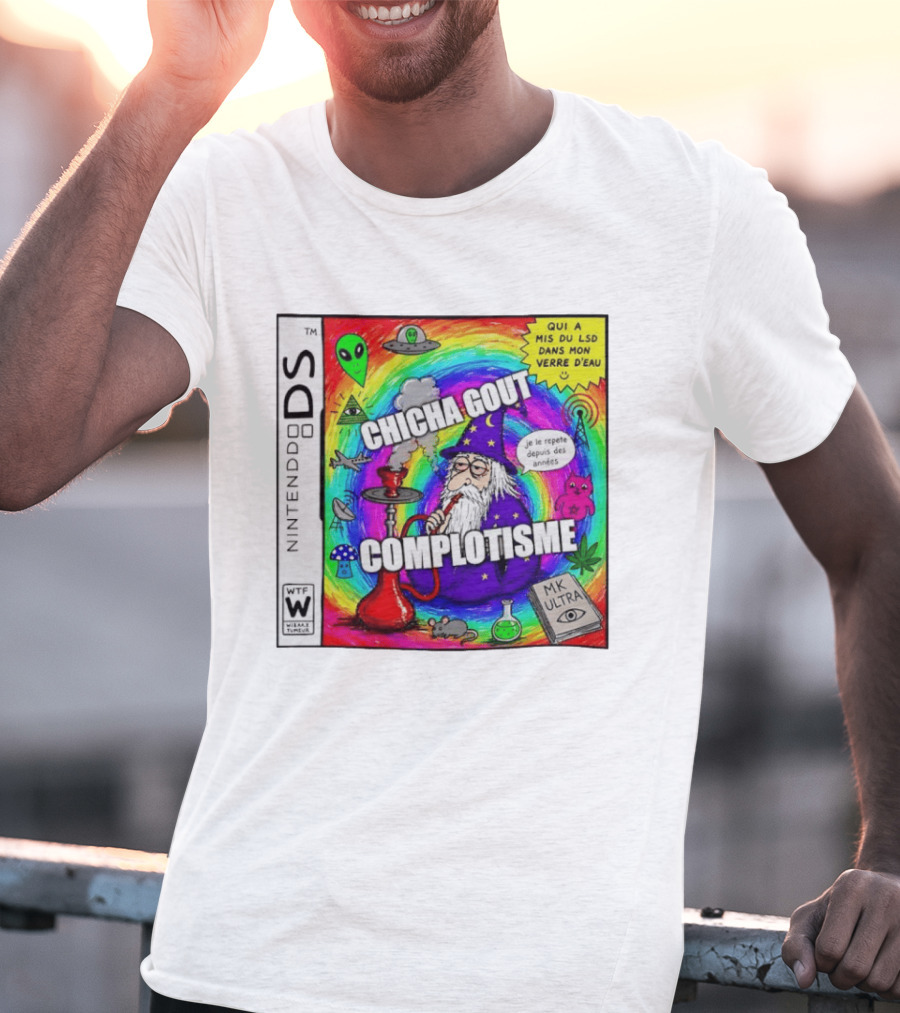 Nintendo DS Chicha Gout Complotisme Wizard Alien MK Ultra T-Shirt