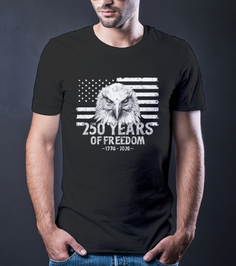 250 Years Of Freedom 1776 2026 Bald Eagle Distressed American Flag Stars And Stripes T-Shirt