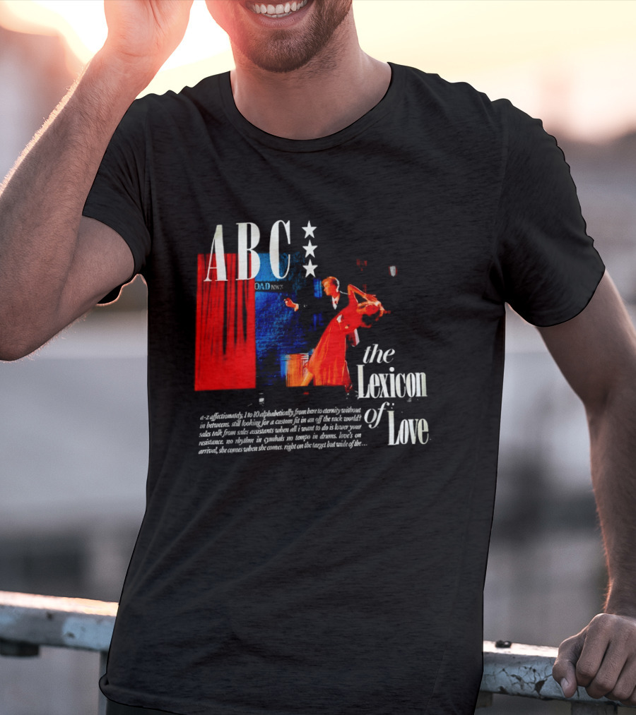 ABC The Lexicon Of Love A Z Affectionately Alphabetically T-Shirt