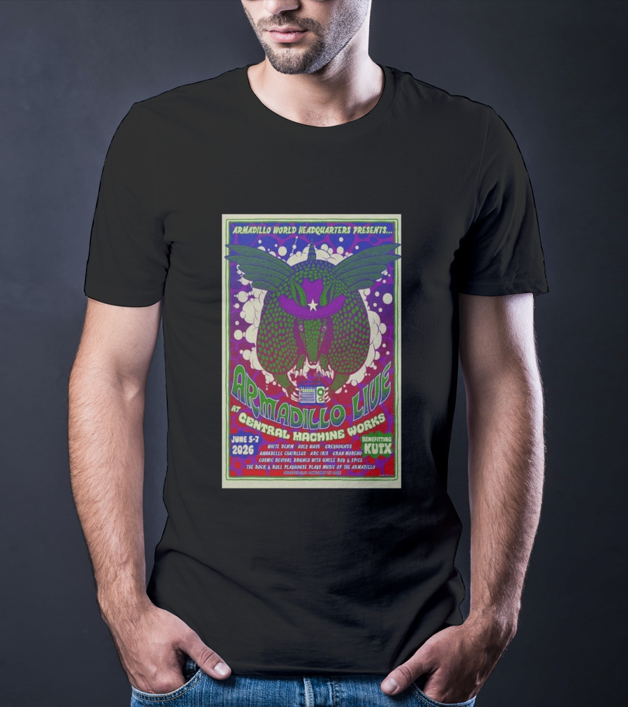 Armadillo World Headquarters Presents Armadillo Live At Central Machine Works June 5 7 2026 Benefiting KUTX T-Shirt