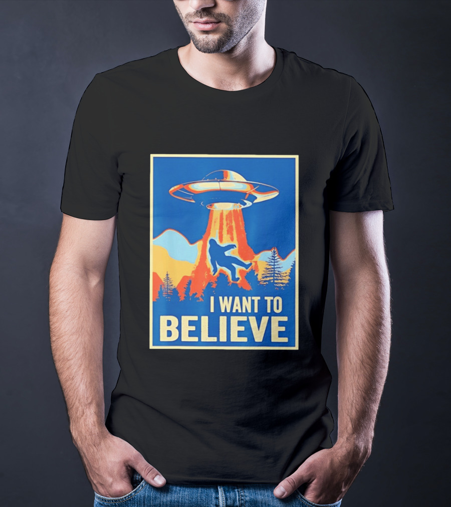 Bigfoot UFO I Want To Believe Sci Fi Television Show T-Shirt